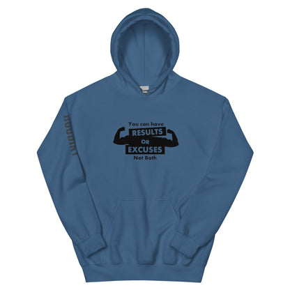 Results Or Excuses Hoodie