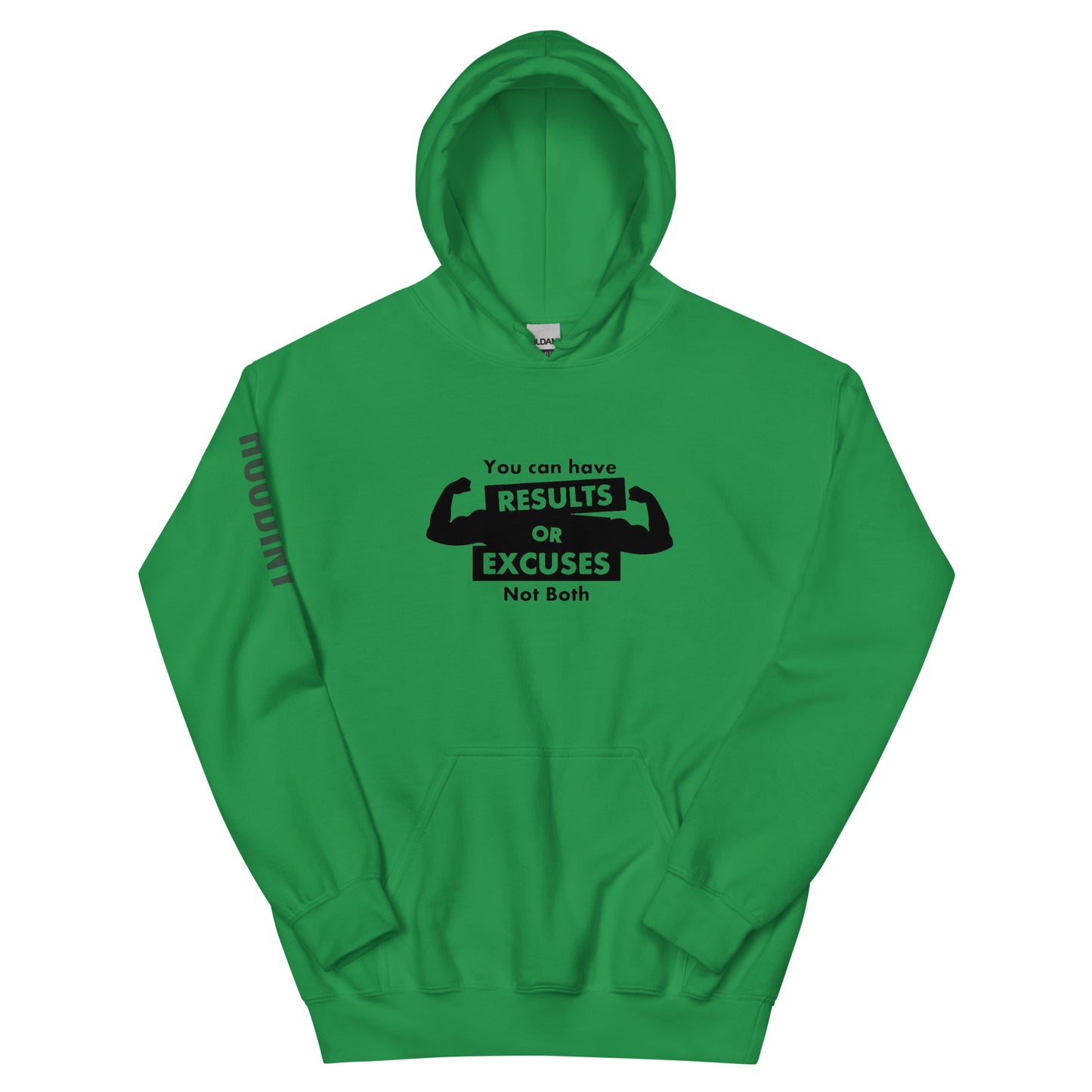 Results Or Excuses Hoodie