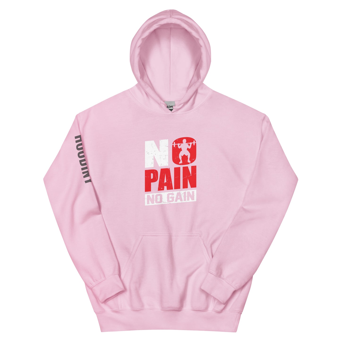 No Pain No Gain Hoodie