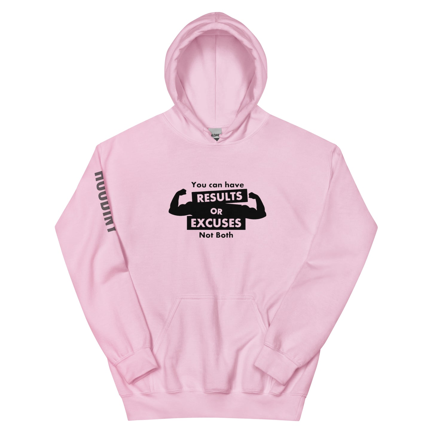 Results Or Excuses Hoodie