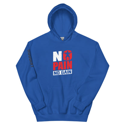 No Pain No Gain Hoodie