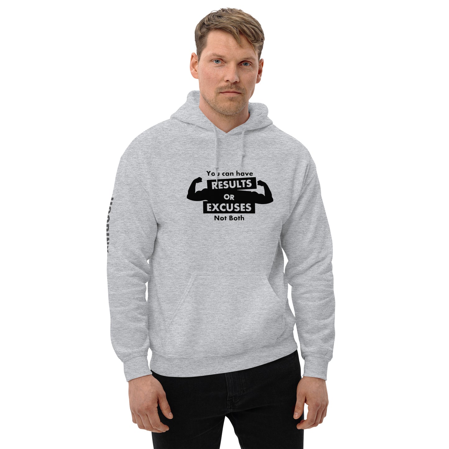 Results Or Excuses Hoodie