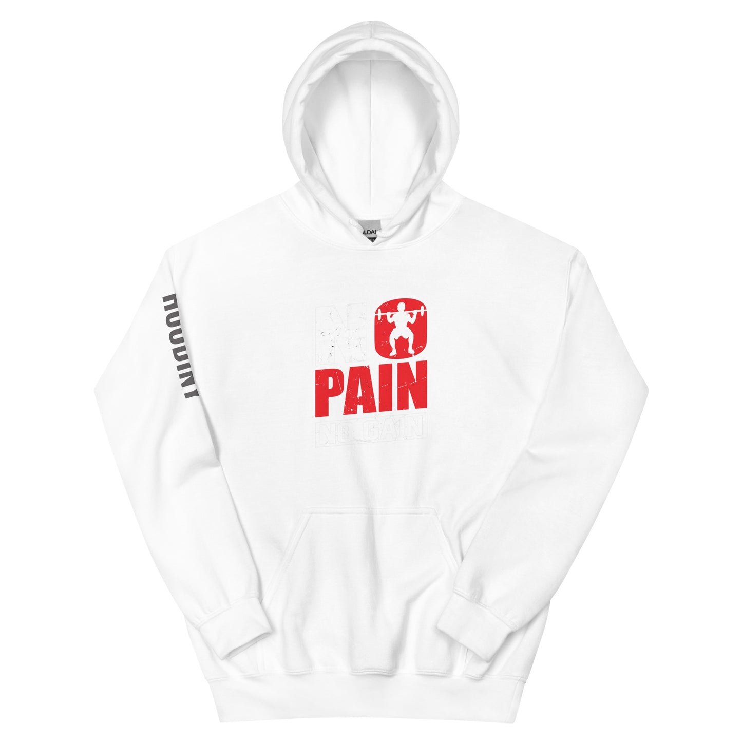 No Pain No Gain Hoodie